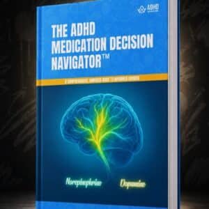 THE ADHD MEDICATION DECISION NAVIGATOR
