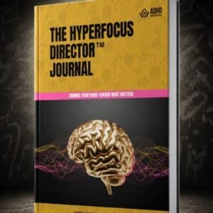 THE HYPERFOCUS DIRECTOR JOURNAL